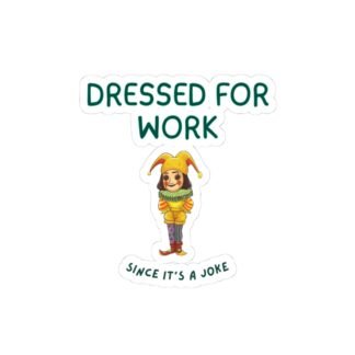 dressed for work jester sticker