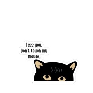black cat “i see you. don’t touch my mouse.” laptop decal