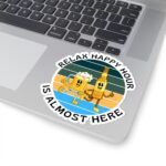 relax happy hour sticker — 'relax happy hour is almost here' kiss cut beer & mug decal